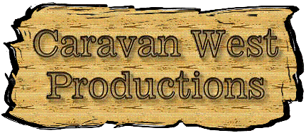   Ladies & Gentlemen We Proudly Present Caravan West